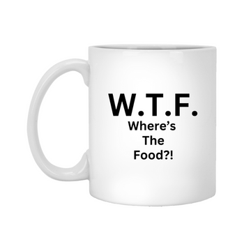 W.T.F. Mug, foodie mug, thanksgiving mug, holiday mug, wtf mug